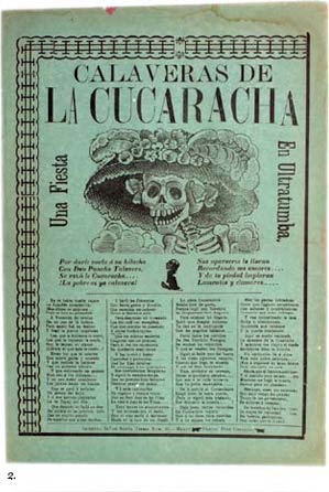 Fullsheet broadside “2. Fullsheet broadside - “Calveras Catrina de la Cucaracha” also called “La Calavera Catrina” (c. 1913) - Mexico: Antonio Vanegas Arroyo - Artist: Signed JG Posada